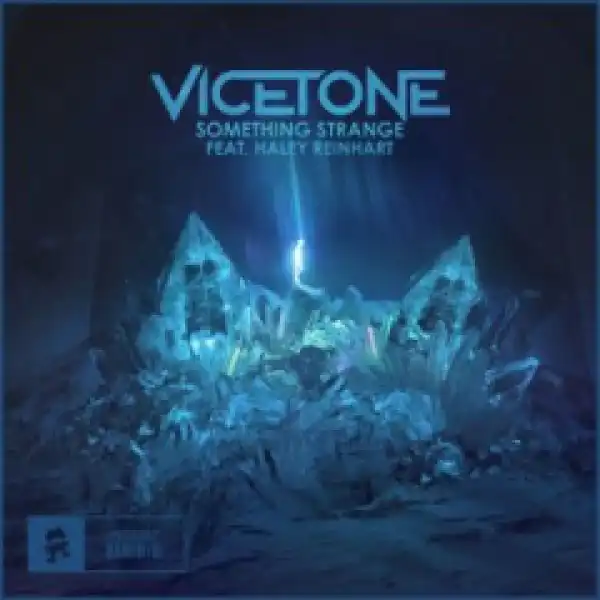 Vicetone - Something Strange